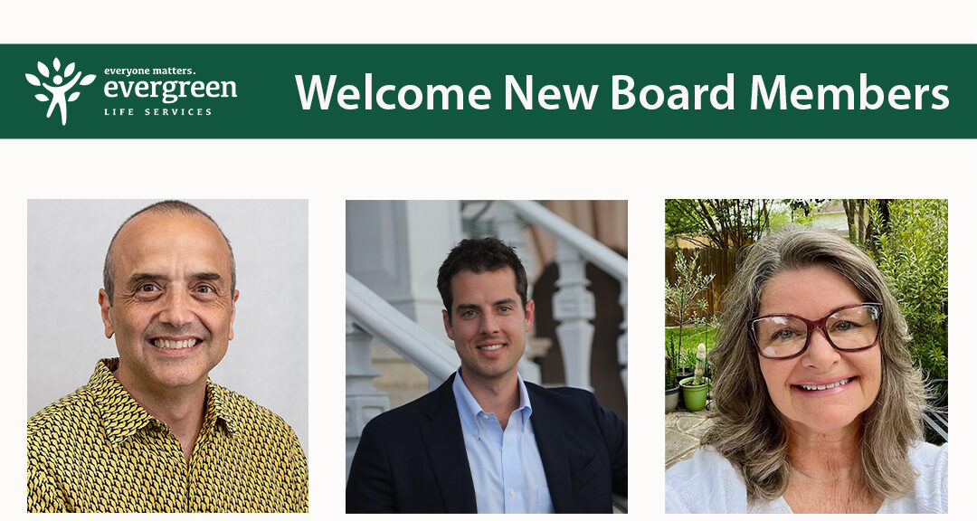 Evergreen Life Services – New Board Members